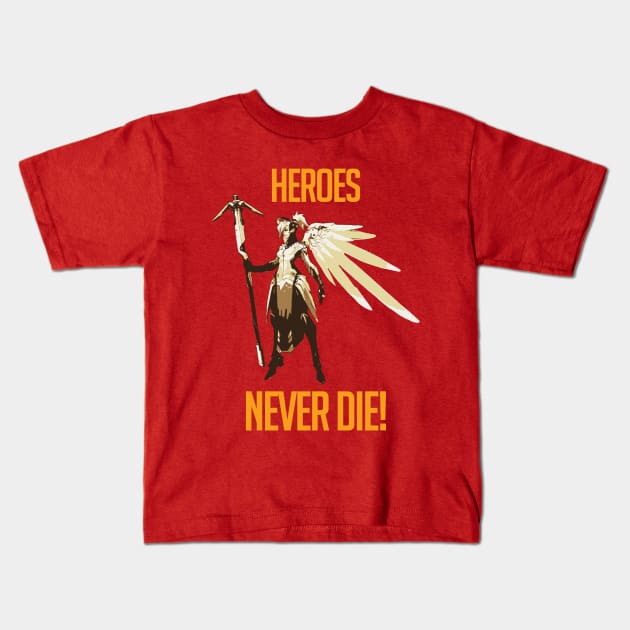 Heros Never Die - Mercy Kids T-Shirt by TDesign